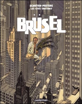 Brüsel, un álbum fundamental de Las ciudades oscuras